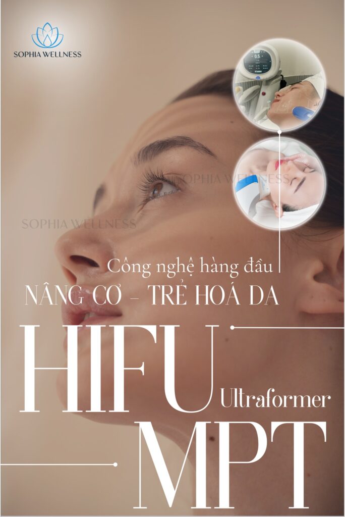 Soi công nghệ hàng dầu nâng cơ, trẻ hoá da HIFU ULTRAFORMER MPT - Say bye nếp nhăn, chảy xệ