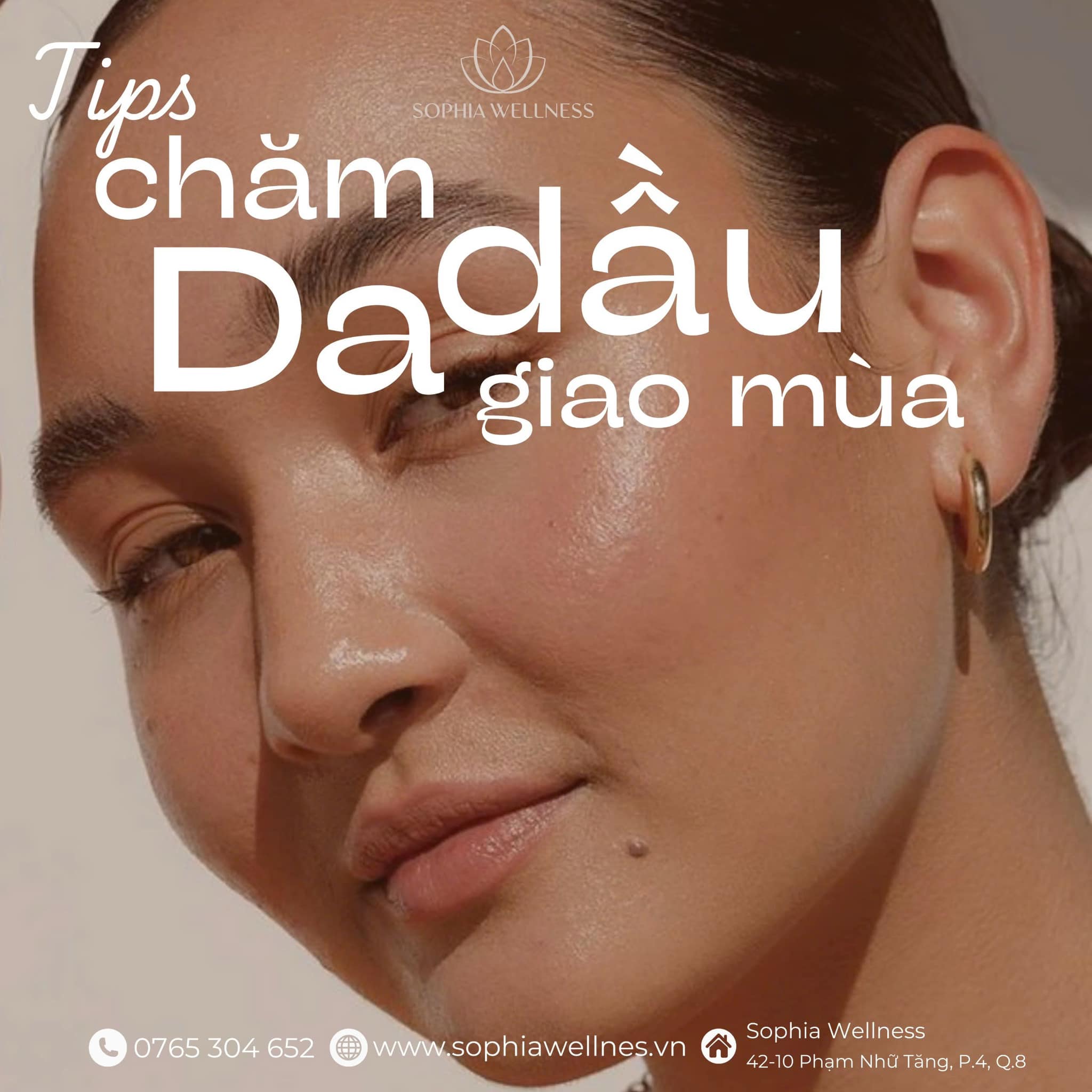 HOÁ GIẢI CƠN ÁC MỘNG DA DẦU KHI GIAO MÙA!