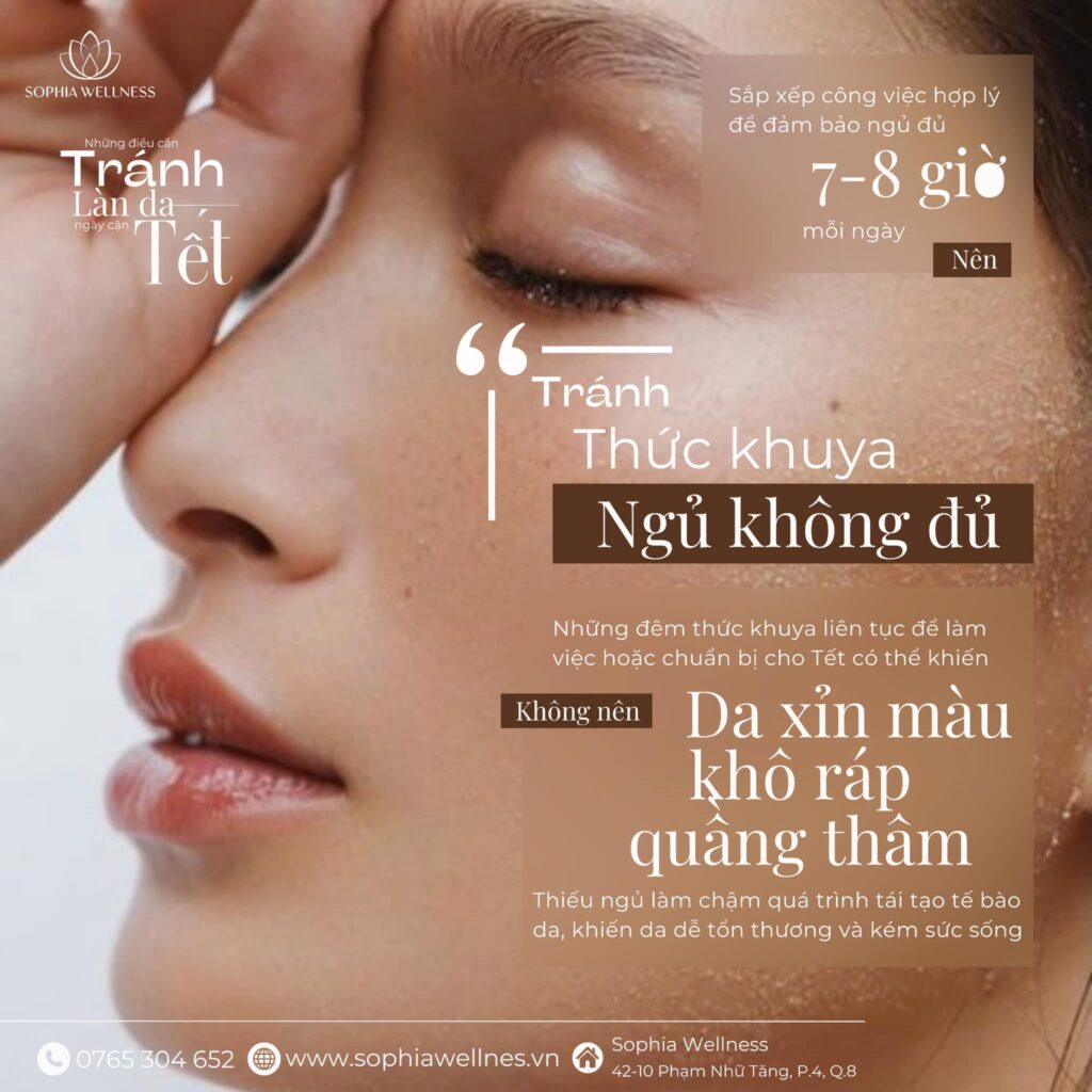 Những điều cần tránh làm cho làn da những ngày cận Tết!