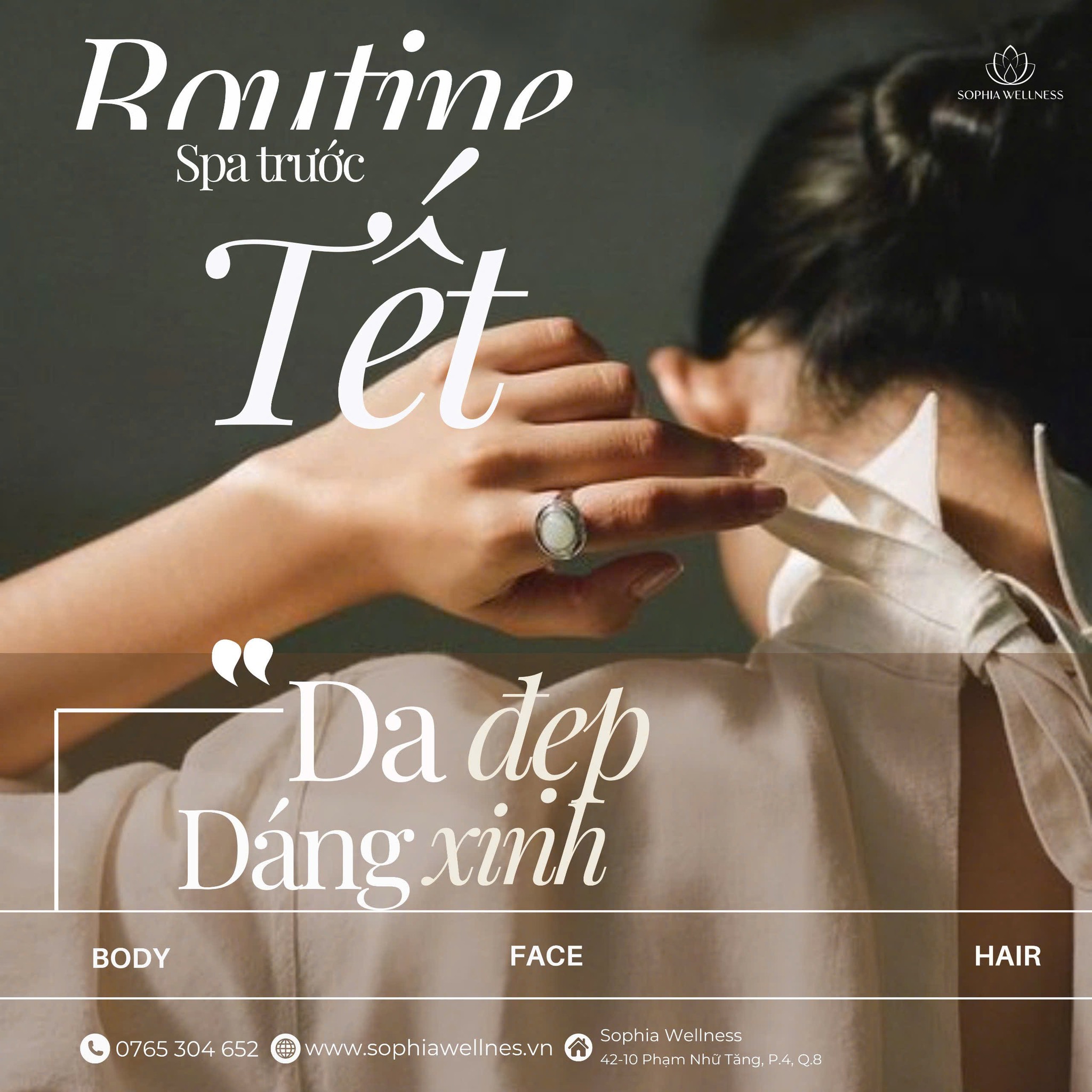 ROUTINE SPA TRƯỚC TẾT - TỰ TIN ĂN CHƠI THẢ GA