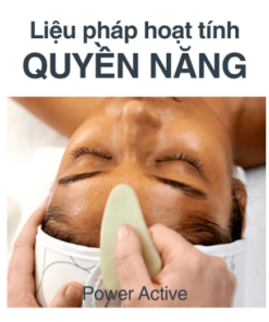 Liệu pháp hoạt tính Quyền Năng Power Active
